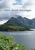 E-Book (epub) Allein durch Norwegen von Gerlinde Langer