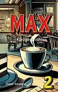 E-Book (epub) Max 2 von Dieter Köstens