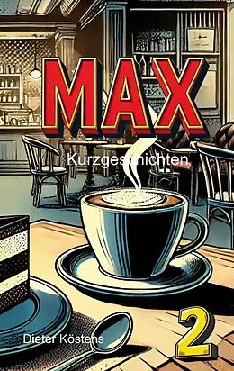 E-Book (epub) Max 2 von Dieter Köstens