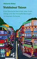 E-Book (epub) Wahlheimat Taiwan von Melanie Ritter
