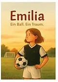E-Book (epub) Emilia - Ein Ball. Ein Traum. von Stefan Nawrotzki