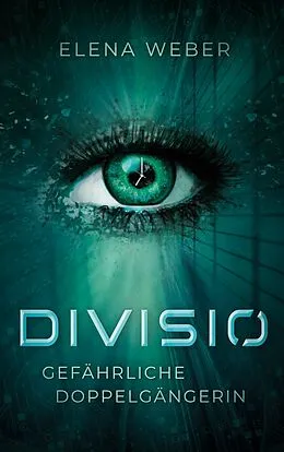 E-Book (epub) Divisio von Elena Weber