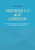 E-Book (epub) Vertrieb 2.0 auf LinkedIn von Dirk Lickschat