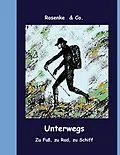 E-Book (epub) Unterwegs von Eberhard Rosenke