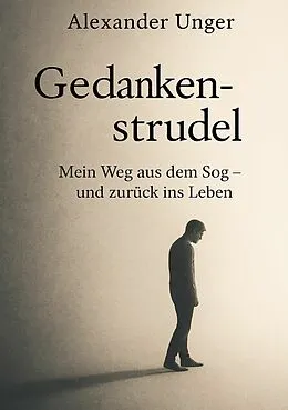 E-Book (epub) Gedankenstrudel von Alexander Unger