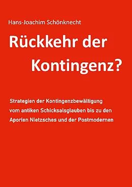 E-Book (epub) Rückkehr der Kontingenz? von Hans-Joachim Schönknecht