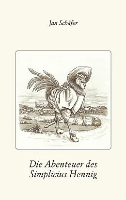 E-Book (epub) Die Abenteuer des Simplicius Hennig von Jan Schäfer