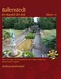E-Book (epub) Ballenstedt im Wandel der Zeit Album 11 von Andreas Janek-Israel