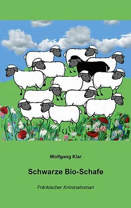 E-Book (epub) Schwarze Bio-Schafe von Wolfgang Klar