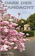E-Book (epub) OASE DER ANDACHT - TEIL 3 von Tom De Toys