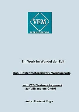 E-Book (epub) Das Elektromotorenwerk Wernigerode von Hartmut Unger