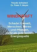E-Book (epub) Windkraft von Peter F. Mayer, Traude Schubert