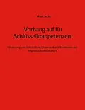 E-Book (epub) Vorhang auf für Schlüsselkompetenzen! von Hans Jecht