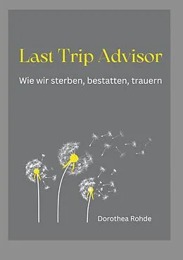 E-Book (epub) Last Trip Advisor von Dorothea Rohde