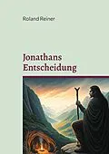 E-Book (epub) Jonathans Entscheidung von Roland Reiner