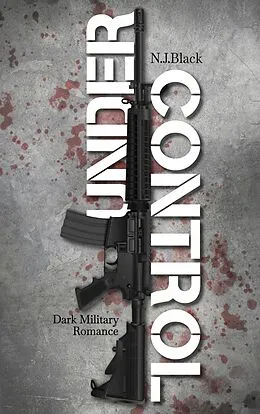 E-Book (epub) Under Control von N. J. Black