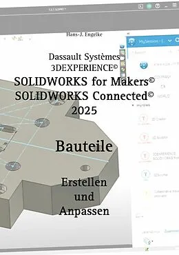 E-Book (pdf) Solidworks for Makers 2025 von Hans-J. Engelke