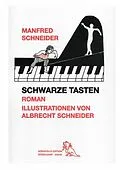 E-Book (epub) Schwarze Tasten von Manfred Schneider