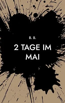 E-Book (epub) 2 Tage im Mai von B. B.