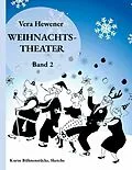 E-Book (epub) Weihnachtstheater Band 2 von Vera Hewener