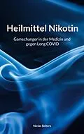 E-Book (epub) Heilmittel Nikotin von Niclas Seiters