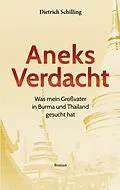 E-Book (epub) Aneks Verdacht von Dietrich Schilling