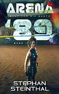 E-Book (epub) Arena '89 von Stephan Steinthal