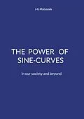 E-Book (epub) The Power of Sine-Curves von J-G Matuszek
