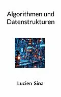 E-Book (pdf) Algorithmen und Datenstrukturen von Lucien Sina