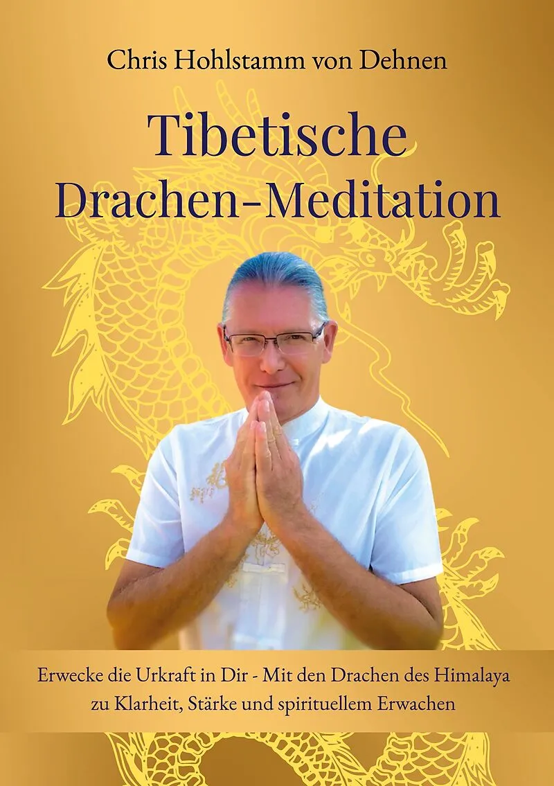 Tibetische Drachen-Meditation