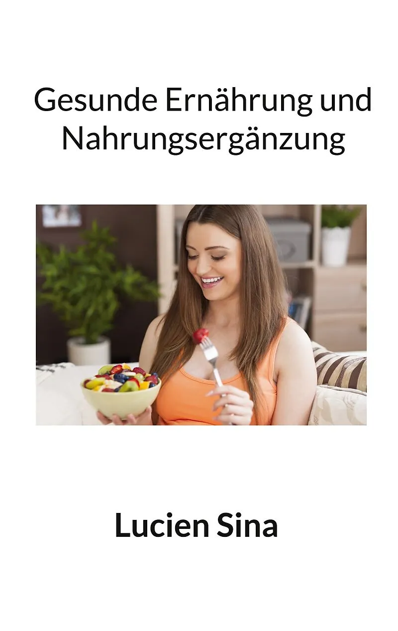 Gesunde Ernährung und Nahrungsergänzung