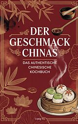 Kartonierter Einband Der Geschmack Chinas von Liang Yu