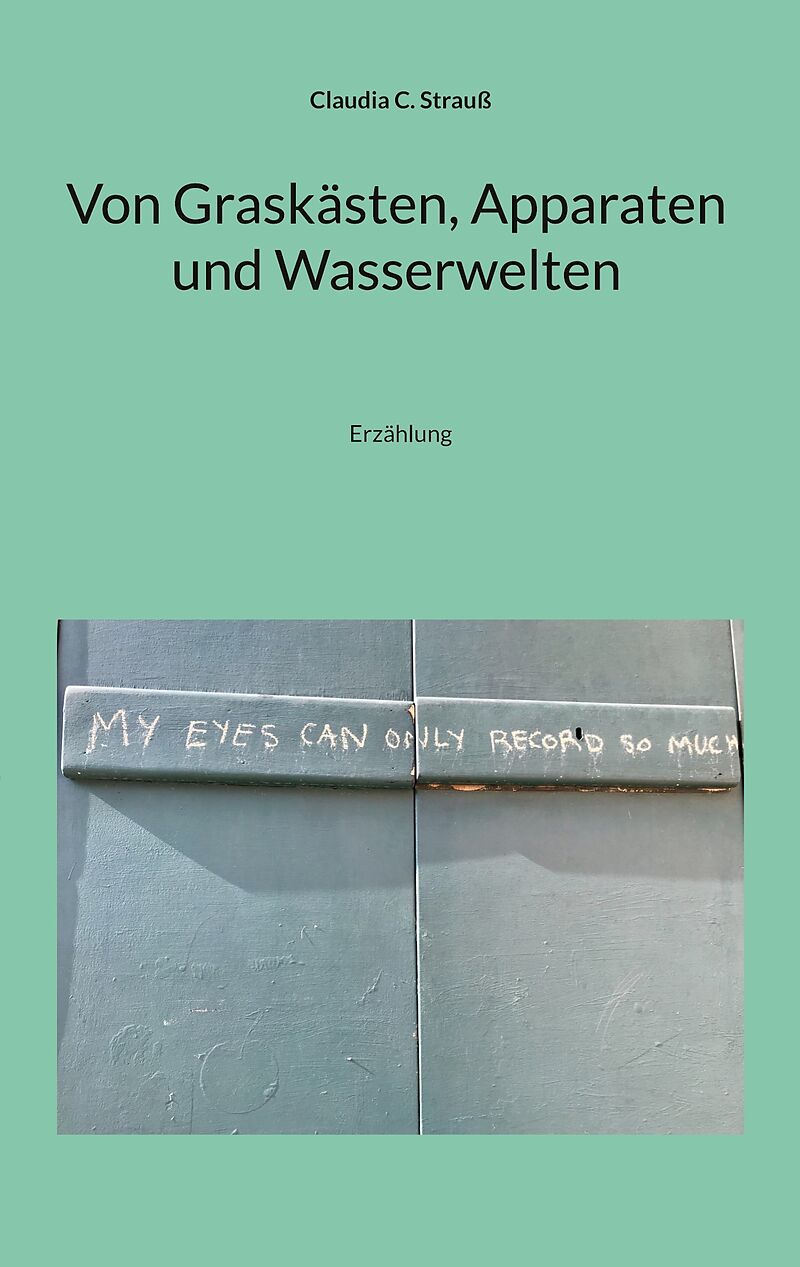 Von Graskästen, Apparaten und Wasserwelten