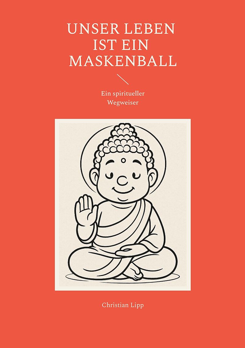 Unser Leben ist ein Maskenball