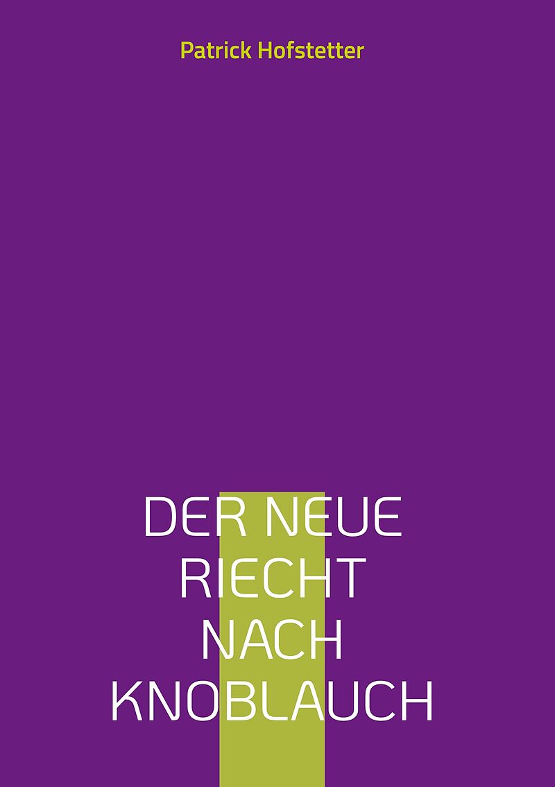 Der Neue riecht nach Knoblauch