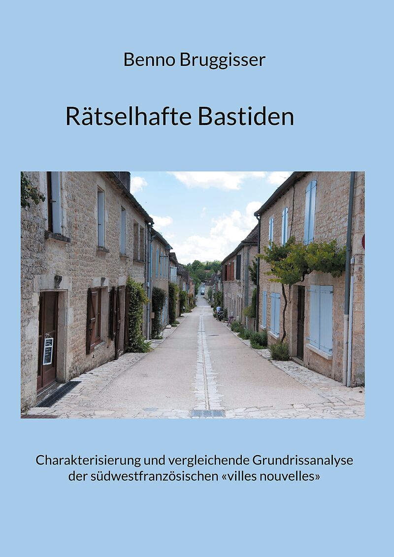 Rätselhafte Bastiden