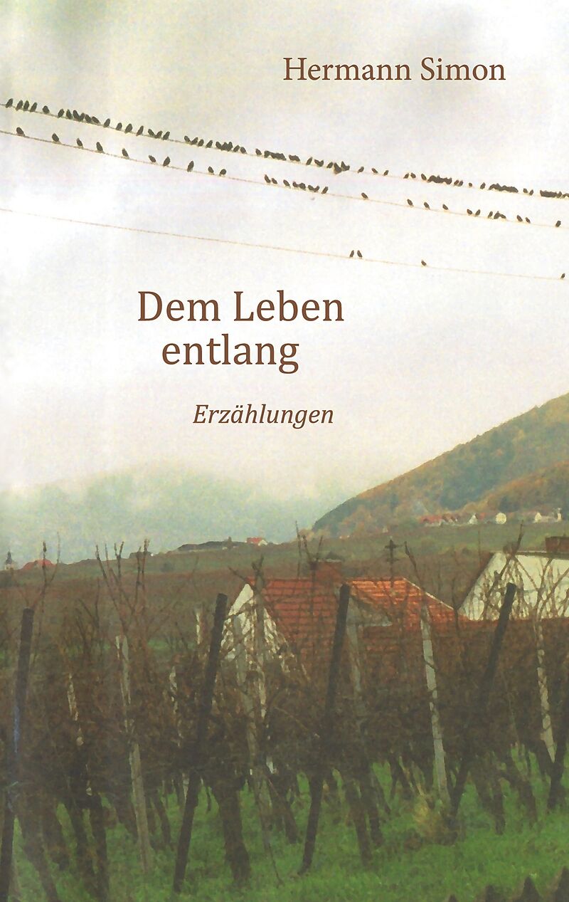 Dem Leben entlang