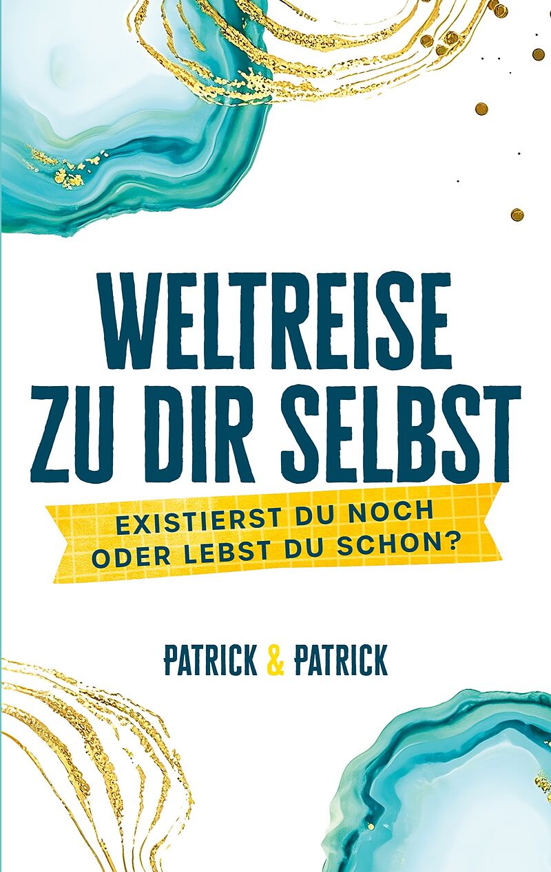 Weltreise zu dir selbst