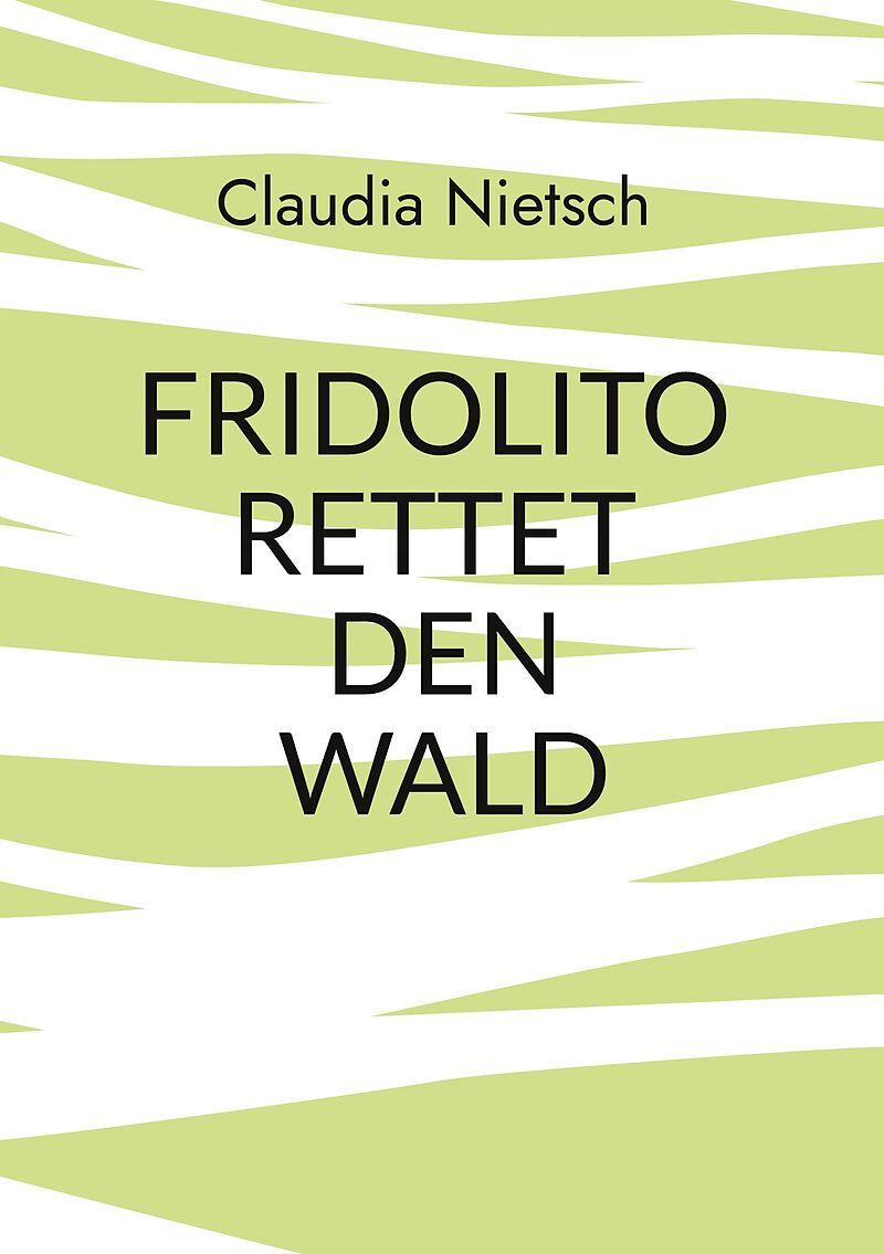 Fridolito rettet den Wald