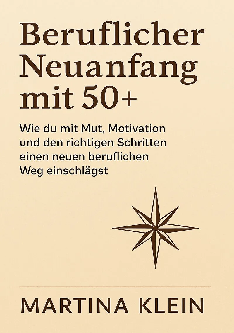 Beruflicher Neuanfang mit 50+