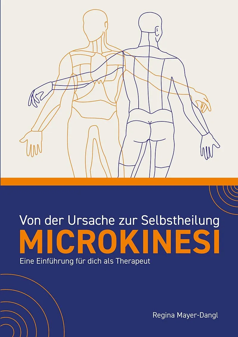 Von der Ursache zur Selbstheilung - Microkinesi