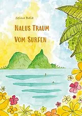 Fester Einband Nalus Traum vom Surfen von Selma Bala