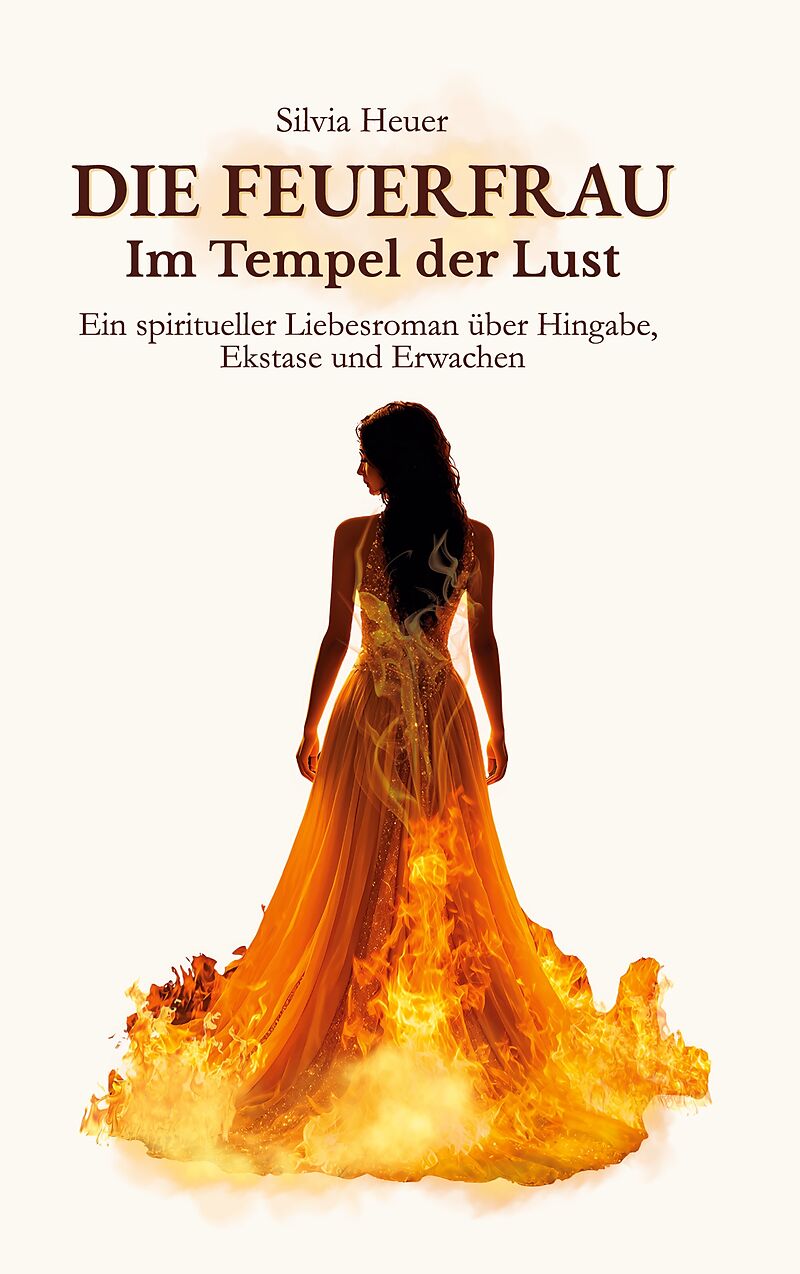 Die FeuerFrau - Im Tempel der Lust