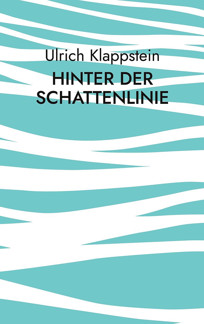 Hinter der Schattenlinie