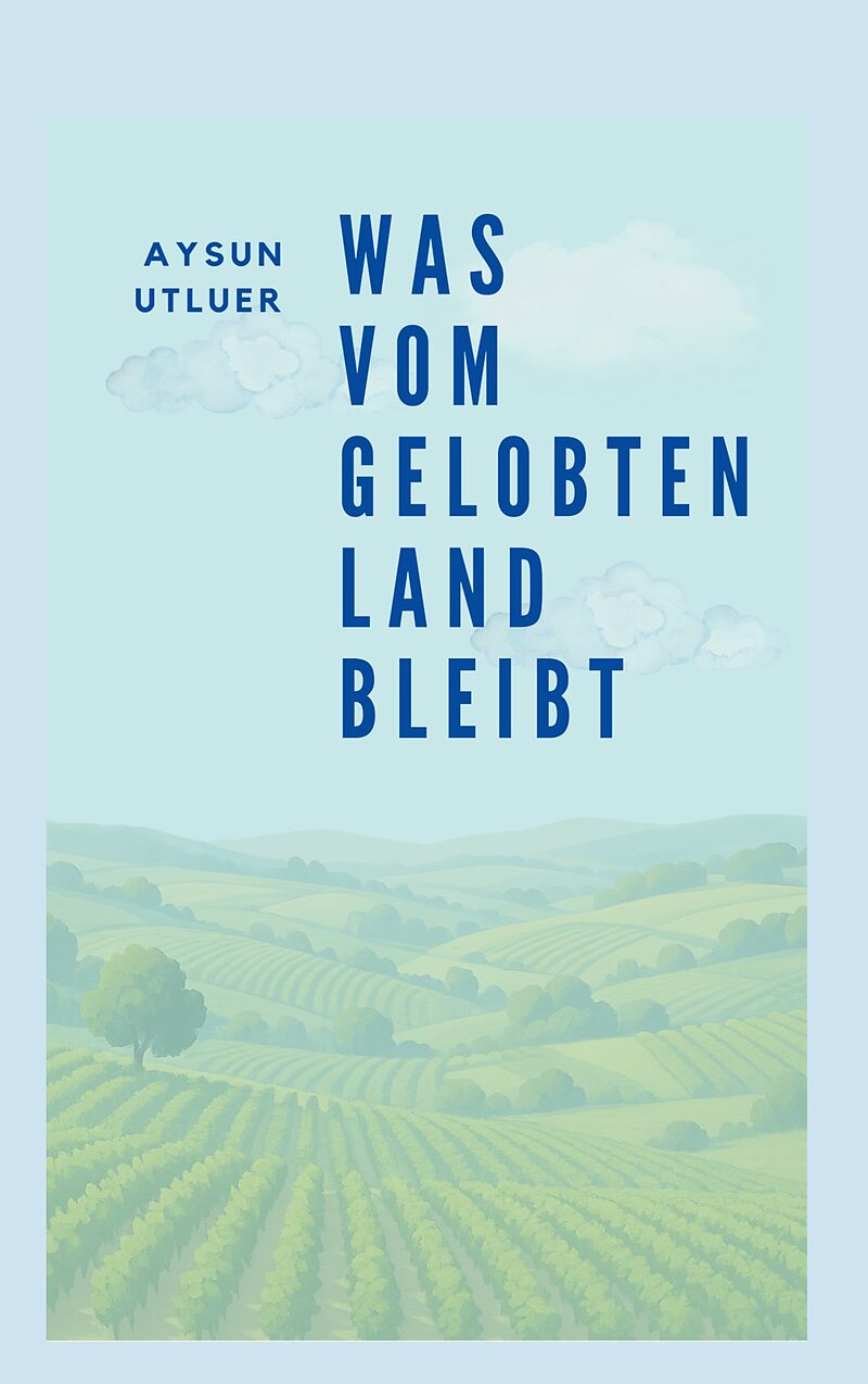 Was vom gelobten Land bleibt
