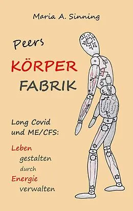 E-Book (epub) Peers Körper-Fabrik von Maria A. Sinning