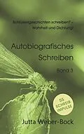 E-Book (epub) Schlüsselgeschichten schreiben? - Wahrheit und Dichtung! von Jutta Weber-Bock
