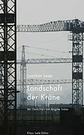 E-Book (epub) Landschaft der Kräne von Brigitte Tobler
