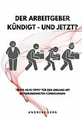 E-Book (epub) Der Arbeitgeber kündigt - und jetzt? von Andreas Lerg