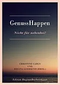 E-Book (epub) Genusshappen von Christine Carus